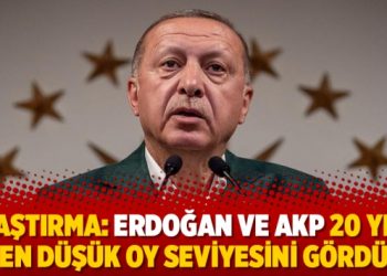 Araştırma: Erdoğan ve AKP 20 yılın en düşük oy seviyesini gördü