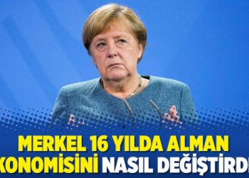 Merkel 16 yılda Alman ekonomisini nasıl değiştirdi?