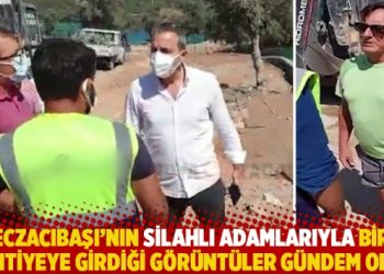 Eczacıbaşı’nın silahlı adamlarıyla bir şantiyeye girdiği görüntüler gündem oldu
