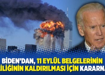 Biden’dan, 11 Eylül belgelerinin gizliliğinin kaldırılması için kararname