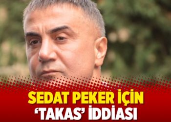 Sedat Peker için ‘takas’ iddiası