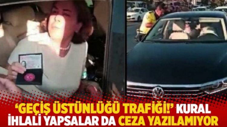 ‘Geçiş üstünlüğü trafiği!’ Kural ihlali yapsalar da ceza yazılamıyor