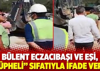 Bülent Eczacıbaşı ve eşi, “şüpheli” sıfatıyla ifade verdi