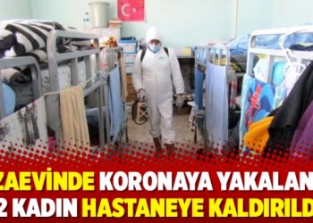 Cezaevinde koronaya yakalanan 12 kadın hastaneye kaldırıldı