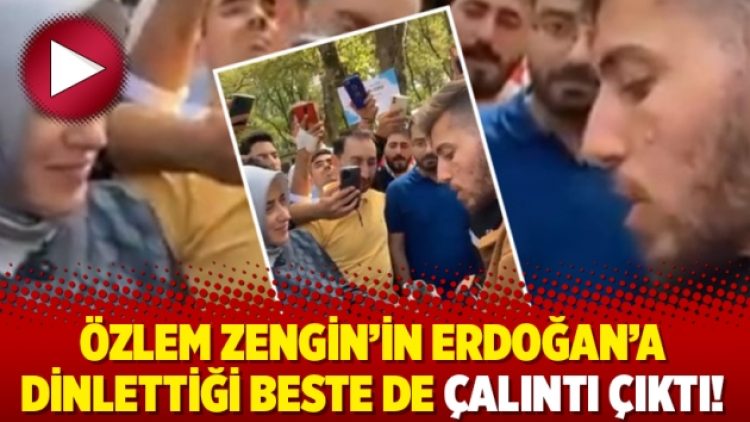 Özlem Zengin’in Erdoğan’a dinlettiği beste de çalıntı çıktı!