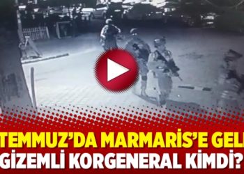 15 Temmuz’da Marmaris’e gelen gizemli korgeneral kimdi?
