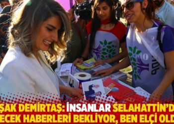 Başak Demirtaş: İnsanlar Selahattin’den gelecek haberleri bekliyor, ben elçi oldum