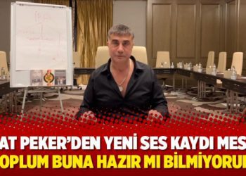 Sedat Peker’den yeni ses kaydı mesajı: ‘Toplum buna hazır mı bilmiyorum’