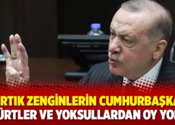 ‘O artık zenginlerin Cumhurbaşkanı: Kürtler ve yoksullardan oy yok’