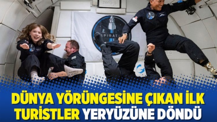 Dünya yörüngesine çıkan ilk turistler yeryüzüne döndü