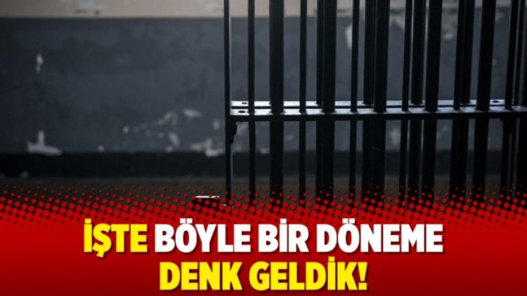 İşte böyle bir döneme denk geldik!