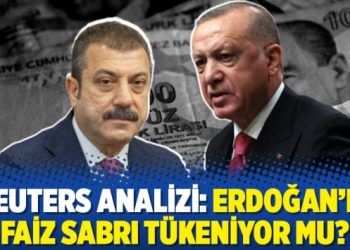 Reuters analizi: Erdoğan’ın faiz sabrı tükeniyor mu?