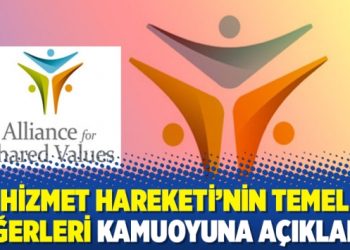 Hizmet Hareketi’nin Temel Değerleri Kamuoyuna Açıklandı
