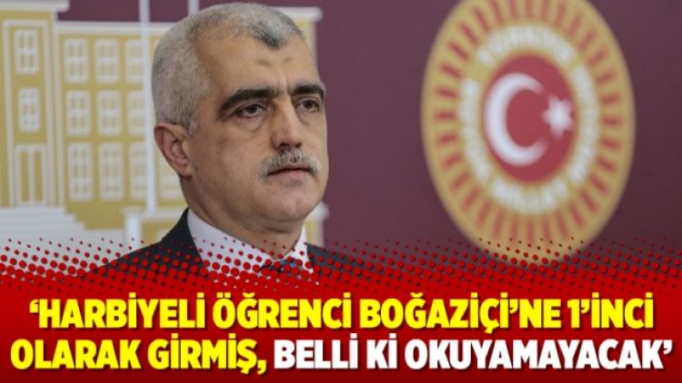 ‘Harbiyeli öğrenci Boğaziçi’ne 1’inci olarak girmiş, belli ki okuyamayacak’