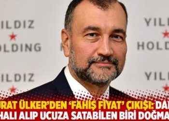 Murat Ülker’den ‘fahiş fiyat’ çıkışı: Daha pahalı alıp ucuza satabilen biri doğmadı