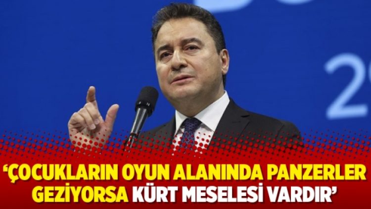 ‘Çocukların oyun alanında panzerler geziyorsa Kürt meselesi vardır’