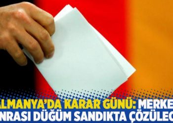 Almanya’da karar günü: Merkel sonrası düğüm sandıkta çözülecek