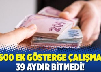 3,600 ek gösterge çalışması 39 aydır bitmedi!