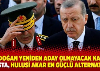 Steven Cook: Erdoğan yeniden aday olmayacak kadar hasta, Hulusi Akar en güçlü alternatif