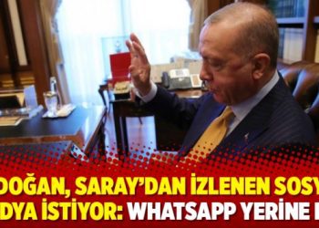 Erdoğan, Saray’dan izlenen sosyal medya istiyor: WhatsApp yerine BİP