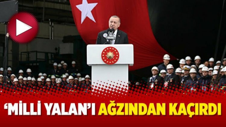 ‘Milli yalan’ı ağzından kaçırdı