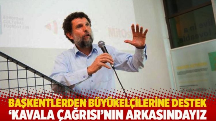 Başkentlerden büyükelçilerine destek: ‘Kavala çağrısı’nın arkasındayız