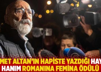 Ahmet Altan’ın hapiste yazdığı Hayat Hanım romanına Femina ödülü