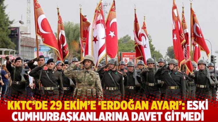 KKTC’de 29 Ekim’e ‘Erdoğan ayarı’: Eski cumhurbaşkanlarına davet yok