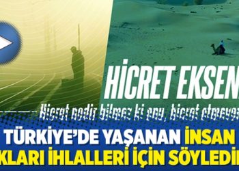 Türkiye’de yaşanan insan hakları ihlalleri için söylediler
