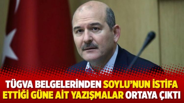 TÜGVA belgelerinden Süleyman Soylu’nun istifa ettiği güne ait yazışmalar ortaya çıktı