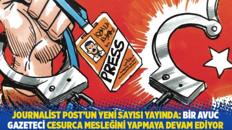 Journalist Post’un 3. sayısı yayında: Bir avuç gazeteci cesurca mesleğini yapmaya devam ediyor