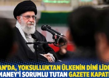 İran’da, yoksulluktan ülkenin dini lideri Hamaney’i sorumlu tutan gazete kapatıldı