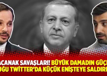 Bacanak savaşları! Büyük damadın güçlü olduğu Twitter’da küçük enişteye saldırı var