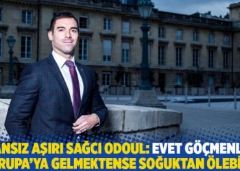 Fransız aşırı sağcı Odoul: Evet göçmenler, Avrupa’ya gelmektense soğuktan ölebilir