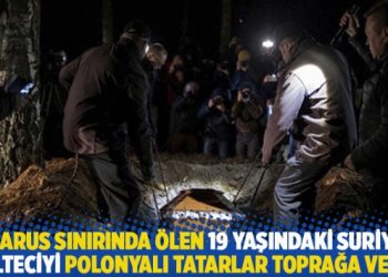 Belarus sınırında ölen 19 yaşındaki Suriyeli mülteciyi Polonyalı Tatarlar gömdü