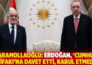 Karamollaoğlu: Erdoğan, ‘cumhur ittifakı’na davet etti, kabul etmedim