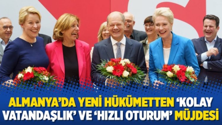 Almanya’da yeni hükümetten ‘kolay vatandaşlık’ ve ‘hızlı oturum’ müjdesi