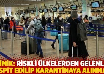 KLİMİK uyardı: Riskli ülkelerden gelenler bulunup karantinaya alınmalı