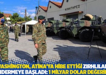 Washington, Atina’ya hibe ettiği zırhlıları göndermeye başladı: 1 milyar dolar değerinde