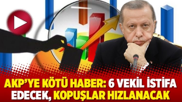 AKP’ye kötü haber: 6 vekil istifa edecek, kopuşlar hızlanacak
