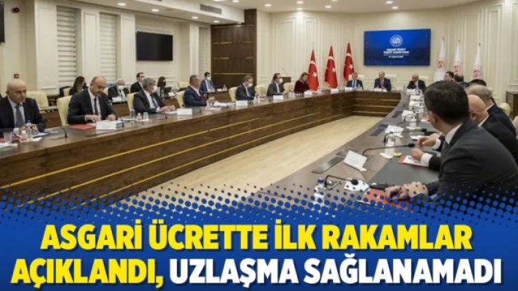 Asgari ücrette ilk rakamlar açıklandı, uzlaşma sağlanamadı