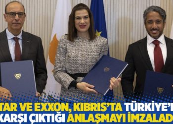 Katar ve ExxonMobil, Kıbrıs’ta Türkiye’nin karşı çıktığı anlaşmayı imzaladı