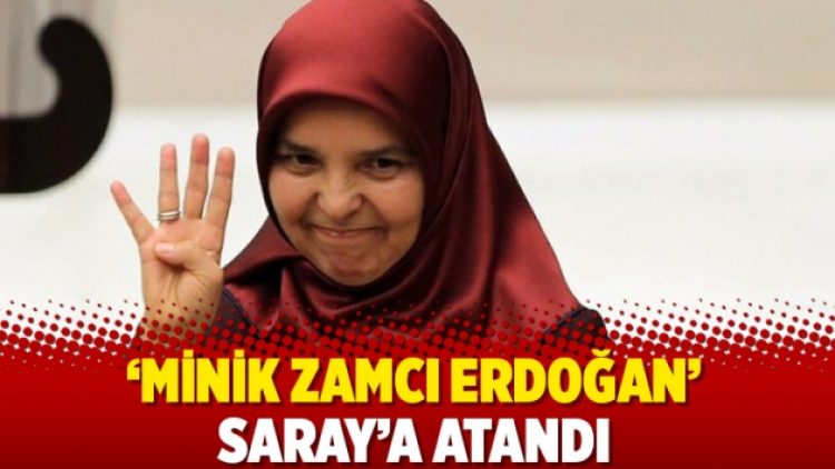 ‘Minik zamcı Erdoğan’ Saray’a atandı