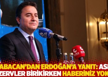 Babacan’dan Erdoğan’a: Asıl rezervler birikirken haberiniz yoktu