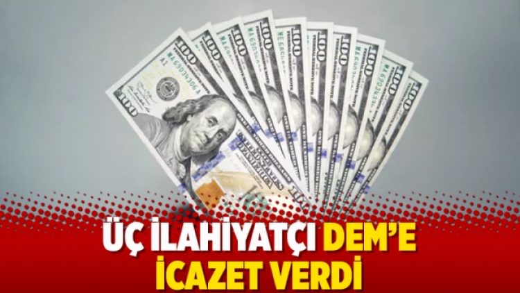 Üç ilahiyatçı DEM’e icazet verdi