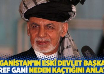 Afganistan’ın eski devlet başkanı Eşref Gani neden kaçtığını anlattı