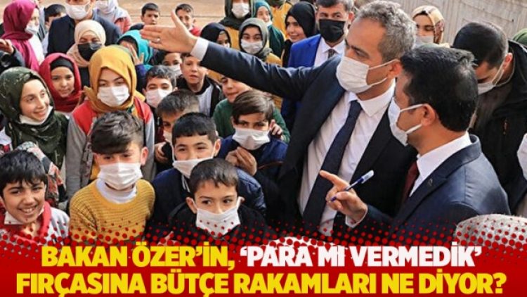 Eğitim Bakanı Özer’in, ‘para mı vermedik’ fırçasına bütçe rakamları ne diyor?