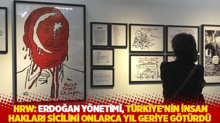 HRW: Erdoğan yönetimi, Türkiye’nin insan hakları sicilini onlarca yıl geriye götürdü