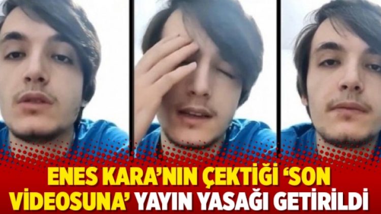 Enes Kara’nın çektiği ‘son videosuna’ yayın yasağı getirildi