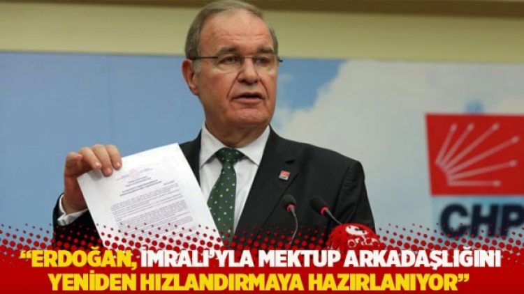 “Anlaşılan Erdoğan, İmralı’yla mektup arkadaşlığını yeniden hızlandırmaya hazırlanıyor”